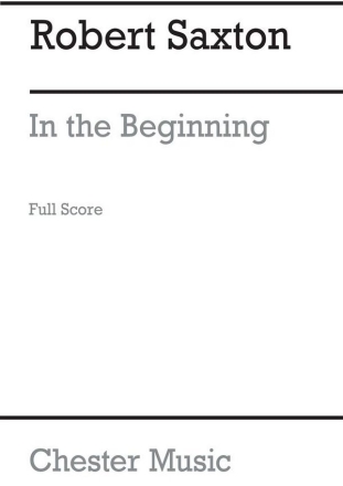 Robert Saxton: In The Beginning (Study Score) Orchestra Score