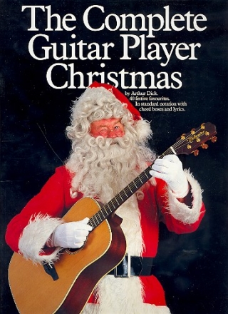 The complete Guitar Player Christmas: Melody line, lyrics and guitar boxes