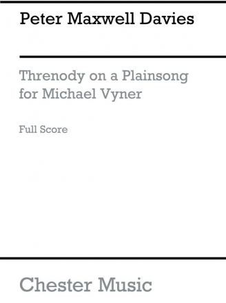 Peter Maxwell Davies: Threnody On A Plainsong For Michael Vyner Orchestra Miniature Score