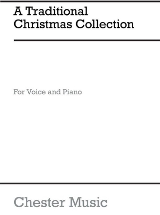 A Traditional Christmas Collection Piano, Vocal & Guitar, SATB Vocal Score