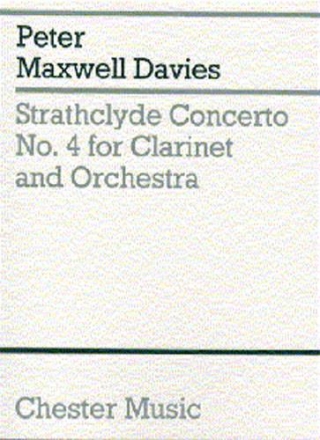 Peter Maxwell Davies: Strathclyde Concerto No. 4 (Miniature Score) Clarinet, Orchestra Miniature Score