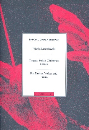 20 Polish Christmas Carols for unison voices and orchestra for unison voices and piano