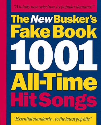 Busker's Fake Book vol.2: 1001 all-time Hit songs