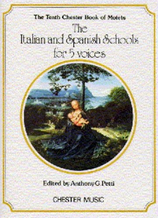 The Italian and Spanish Schools for 5 voices for mixed chorus and bc