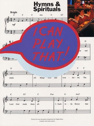 I can play that: hymns and spirituals songbook for piano easy-play piano arrangements