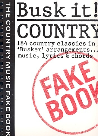 BUSK IT COUNTRY FAKE BOOK 184 COUNTRY CLASSICS