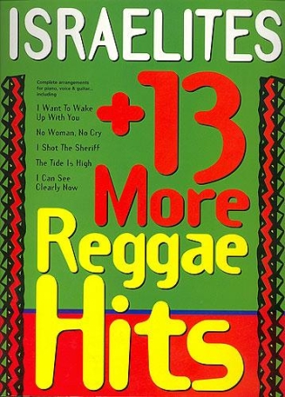 ISRAELITES + 13 MORE REGGAE HITS: SONGBOOK FOR PIANO/VOICE/GUITAR