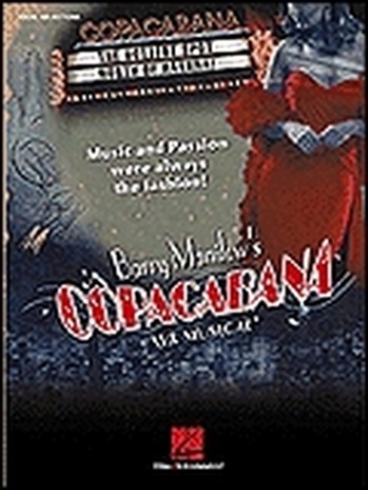 BARRY MANILOW'S COPACABANA: VOCAL SELECTION SONGBOOK FOR PIANO/VOICE/ GUITAR THE SONGS FROM THE SHOW