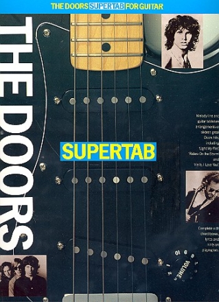 The Doors: supertab for guitar melody line and guitar tablature arrangements of sixteen doors hits