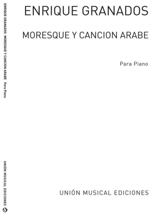 Moresque Y Cancion Arabe Piano Klavier Buch