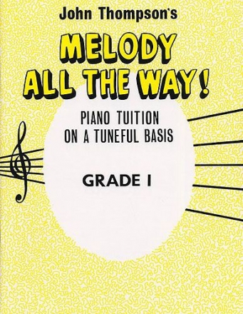 John Thompson Melody All The Way Grade 1 Klavier Buch