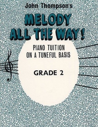 John Thompson Melody All The Way Grade 2 Klavier Buch