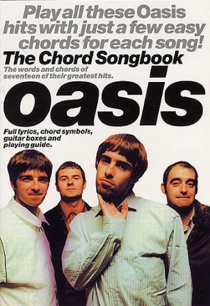 Oasis: The Chord Songbook Lyrics / Chord symbols/ Guitar boxes and Playing guide