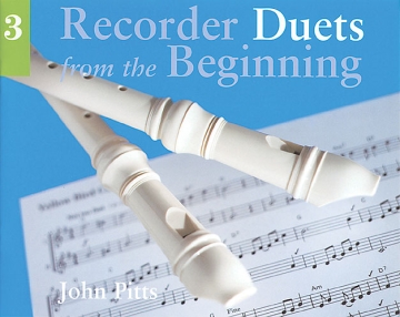 RECORDER DUETS FROM THE BEGINNING VOLUME 3 SCORE