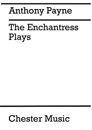 Anthony Payne: The Enchantress Plays Bassoon, Piano Accompaniment Instrumental Work