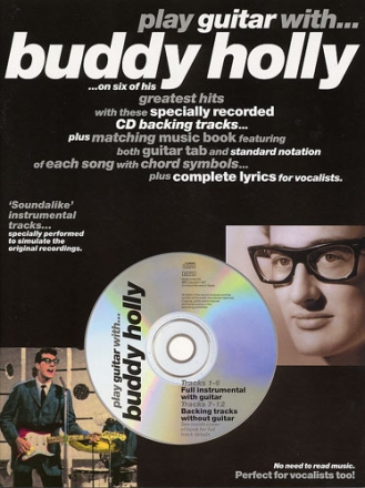 Play Guitar with Buddy Holly (+CD): Songbook voice/guitar/tab