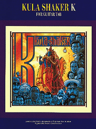 KULA SHAKER: K SONGBOOK GUITAR/VOCAL/TAB