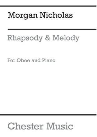 Morgan Nicholas: Rhapsody and Melody Oboe, Piano Accompaniment Instrumental Work