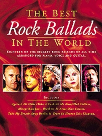 THE BEST ROCK BALLADS IN THE WORLD FOR PIANO/VOICE/GUITAR