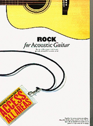 Rock for acoustic guitar: for voice/guitar and tablature songbook