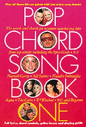 POP CHORD SONGBOOK ONE: BOOK FOR LYRICS/CHORD SYMBOLS/GUITAR BOXES AND PLAYING GUIDE