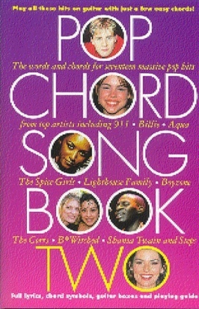 POP CHORD SONGBOOK TWO: BOOK FOR LYRICS/CHORD SYMBOLS/GUITAR BOXES AND PLAYING GUIDE