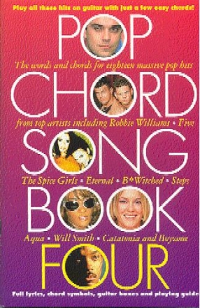 POP CHORD SONGBOOK FOUR: BOOK FOR LYRICS/CHORD SYMBOLS/GUITAR BOXES AND PLAYING GUIDE