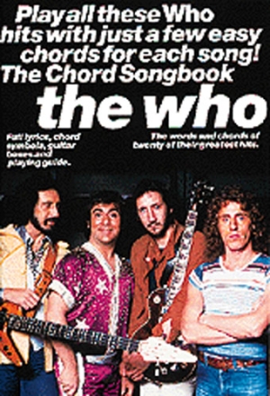 The Who: The Chord Songbook for lyrics/chord symbols/guitar boxes and playing guide