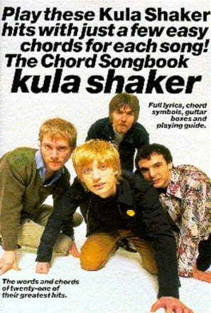 Kula Shaker: chord songbook with full lyrics, chord symbols, guitar boxes and playing guide