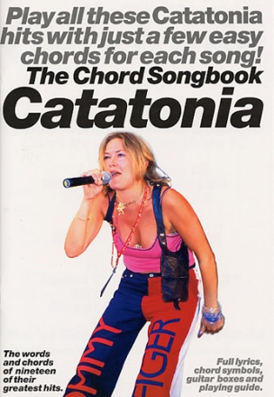 CATATONIA: THE CHORD SONGBOOK BOOK FOR LYRICS/CHORD SYMBOLS/ GUITAR BOXES AND PLAYING GUIDE