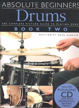 Absolute Beginners Drums Vol.2 (+CD) The Complete Picture Guide to Playing Drums