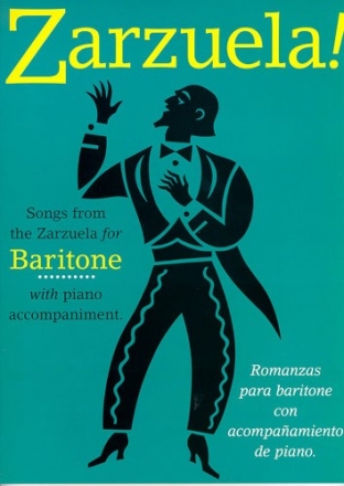 Zarzuela Songs from the Zarzuela for baritone and piano