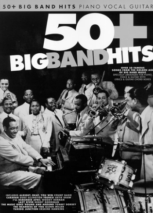 50 + Big Band Hits: Songbook piano/voice/guitar