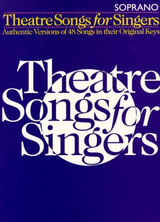 THEATRE SONGS FOR SINGERS SONGBOOK FOR SOPRANO AND PIANO