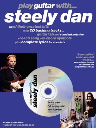 PLAY GUITAR WITH STEELY DAN (+CD): 6 OF THEIR GREATEST HITS WITH BACKING TRACKS