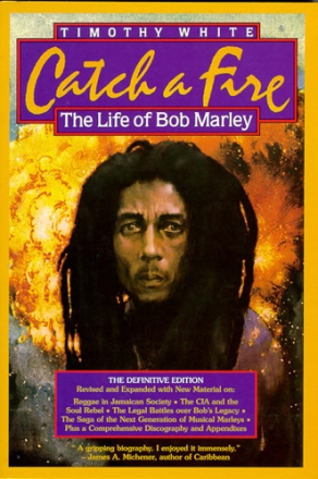 CATCH A FIRE THE LIFE OF BOB MARLEY