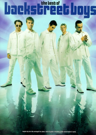 The Best of Backstreet Boys: piano/voice/guitar Songbook