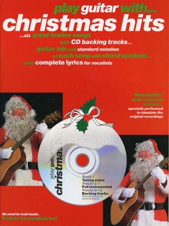 Play guitar with christmas hits (+ CD): songbook for voice/guitar/tablature