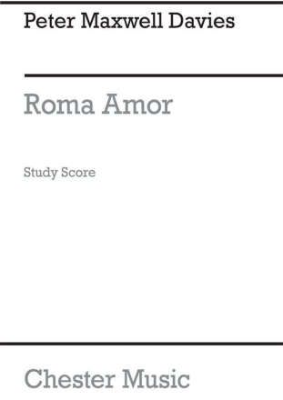 Peter Maxwell Davies: Roma, Amor, Labyrinthos (Study Score) Orchestra Score