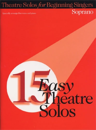 15 easy Theatre Solos for soprano and piano