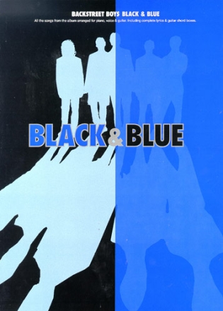 Backstreet Boys: Black & Blue songbook piano/voice/guitar