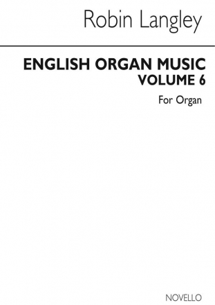 English Organ Music vol.6 - From John Keeble to Samuel Wesley for organ