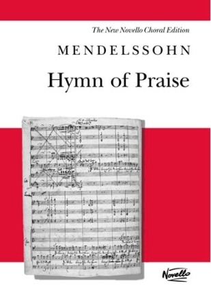 Hymn of Praise for 2 Sopranos, 2 Tenors, mixed Chorus and Orchestra Vocal Score