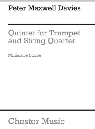 Peter Maxwell Davies: Quintet For Trumpet And String Quartet (Study Sc Trumpet, String Quartet Score