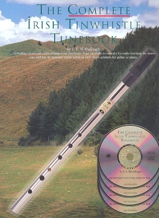 The complete Irish Tin Whistle Tunebook (+4CD's): 125 traditional session tunes arranged for tin whistle