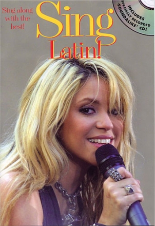 SING LATIN (+CD): SONGBOOK MELODY LINE WITH FULL LYRICS AND CHORDS