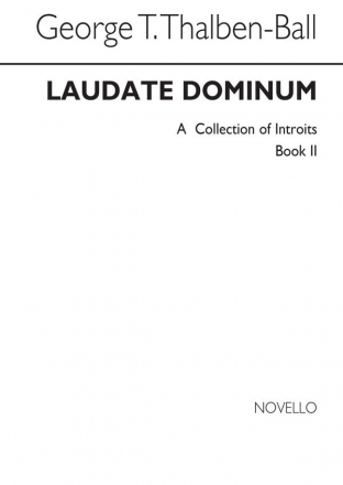 George Thalben-Ball, Laudate Dominum- A Collection Of Introits Book 2 SATB Buch