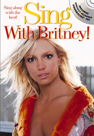 Sing with Britney (+CD): songbook for vocal/melody/chords