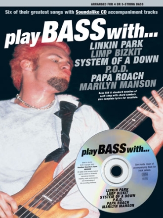 Play Bass with Linkin Park, Limp Bizkit...(+CD) songbook vocal/bass/tab