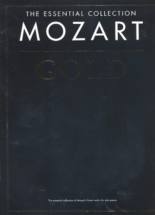 Mozart Gold The Essential Collection for piano